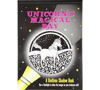Unicorn's Magical Day Bedtime Shadow Book