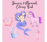 Unicorns & Mermaids Coloring Book for Kids: Magical Creatures, Rainbows, and Fantasy Coloring Fun for Girls Ages 4-8