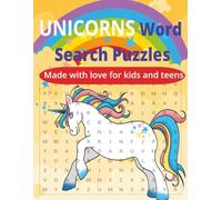 Unicorns Word Search Puzzles: Unicorn Activity Book for Kids: Word Search Puzzles Filled with Rainbows, Magic, and Adventure. Fun Unicorn Word Search ... 8-12: A Magical Puzzle and Learning Adventure