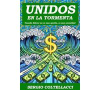 Unidos En La Tormenta: Cuando liderar no es una opcion, es una necesidad.