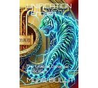 UNIFICATION 1 English: The Truth of Universal Unification