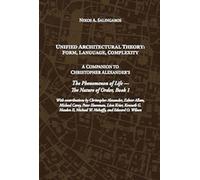 Unified Architectural Theory : Form, Language, Complexity