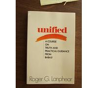 Unified: Course on Truth and Practical Guidance from Babaji