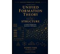 Unified Formation Theory: Structure: A Unified Language from Battlefield to Marketplace