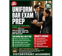 UNIFORM BAR EXAM PREP: Practice for weak spots, timing, and written-score control four 100-question teaching exams with MBE, MEE, and MPT skill work