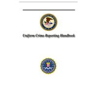 Uniform Crime Reporting Handbook