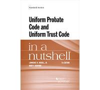 Uniform Probate Code and Uniform Trust Code in a Nutshell (Nutshell Series)