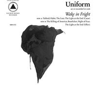Uniform - Wake In Fright [VINYL]