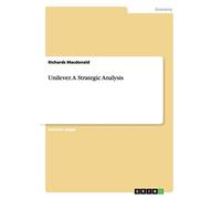 Unilever. A Strategic Analysis
