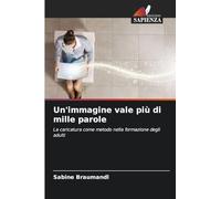 Un'immagine vale più di mille parole: La caricatura come metodo nella formazione degli adulti