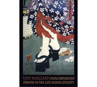 Unincorporated Persons in the Late Honda Dynasty