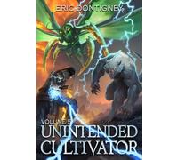 Unintended Cultivator: Volume Five: 5