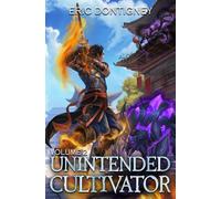 Unintended Cultivator: Volume Two: 2