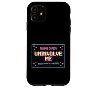 Uninvolve Me - Retro Arcade Game Over Screen Case for iPhone 11