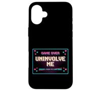 Uninvolve Me - Retro Arcade Game Over Screen Case for iPhone 16 Plus