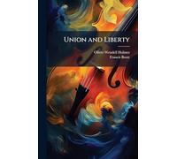 Union and Liberty