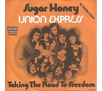 Union Express - Sugar Honey / Taking The Road To Freedom