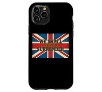 Union Jack We Shall Never Surrender Churchill Quote Case for iPhone 11 Pro