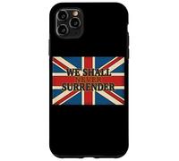 Union Jack We Shall Never Surrender Churchill Quote Case for iPhone 11 Pro Max