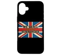 Union Jack We Shall Never Surrender Churchill Quote Case for iPhone 16 Plus