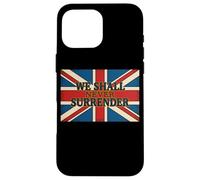 Union Jack We Shall Never Surrender Churchill Quote Case for iPhone 16 Pro Max