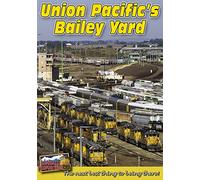 Union Pacific's Bailey Yard