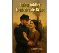 Union Soldier, Confederate Bride