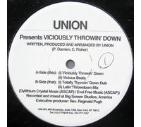 Union - Viciously Throwin' Down