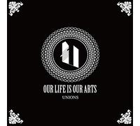 Unions - Our Life Is Our Arts [Japan CD] GOME-60