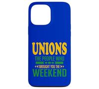 Unions The People Who Brought You The Weekend Case for iPhone 13 Pro Max