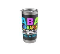 Unique Aba Therapy Inspired Designs for Behavior Therapists Stainless Steel Insulated Tumbler