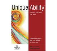 Unique Ability: Creating the Life You Want