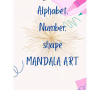 Unique Alphabet, number, shapes mandala coloring book