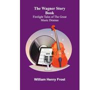 Unique Ghost Towns and Mountain Spots (Edition1): Firelight Tales of the Great Music Dramas