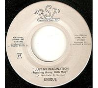Unique - Just My Imagination (Running Away With Me)-7" 45