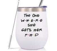 Unique PhD Graduation Idea Gift-Doctorates Degree-Doctor Present-Student Graduate Gift for Best Friend Daughter Cousin Sister-12oz Tumbler Coffee Mug Cup-THE ONE WHERE SHE GETS HER PHD