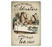 Unique Plaques Poster for Bar Garage Man Cave Home Wall Decor Alice in Wonderland - Shall we Have Tea First Tin Sign 8 x 12 Metal Signs Vintage Funny