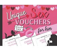 Unique Sex Vouchers for Him: Sexy and Naughty Coupons for Open Minded Couples
