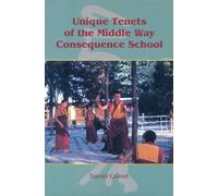 Unique Tenets of The Middle Way Consequence School