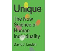 Unique: The New Science of Human Individuality
