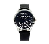 Unisex Female Women Ladies Girls Whatever, I'm Late Anyway Love Gift Leather Strap Watches Quartz Wrist Watch