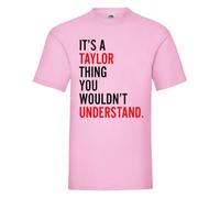 Unisex Taylor T-Shirt Music Festival 2024 Tour Tee - It's A Taylor Thing You Wouldn't Understand Pink