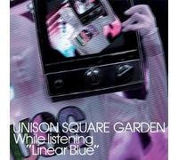 Unison Square Garden - Linear Blue Wo Kiki Nagara [Japan CD] TFCC-89401