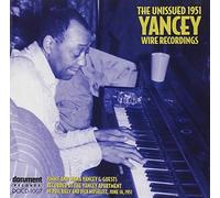 Unissued 1951 Yancey Wire Recordings by Jimmy Yancey & Mama (1998-01-02)