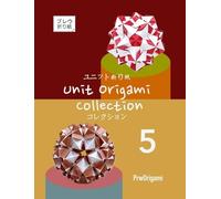 Unit Origami Collection 5