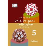 Unit Origami Collection 5 by Prw Origami Hardcover Book