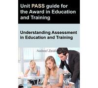 Unit PASS guide for the Award in Education and Training (AET): Understanding Assessment in Education and Training: Volume 3