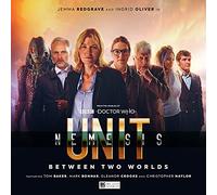 UNIT - The New Series: Nemesis 1 - Between Two Worlds