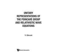 Unitary Representations Of The Poincare Group And Relativistic Wave Equations