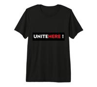 Unite HERE! Local Union Strong Hospitality Workers Apparel Premium T-Shirt